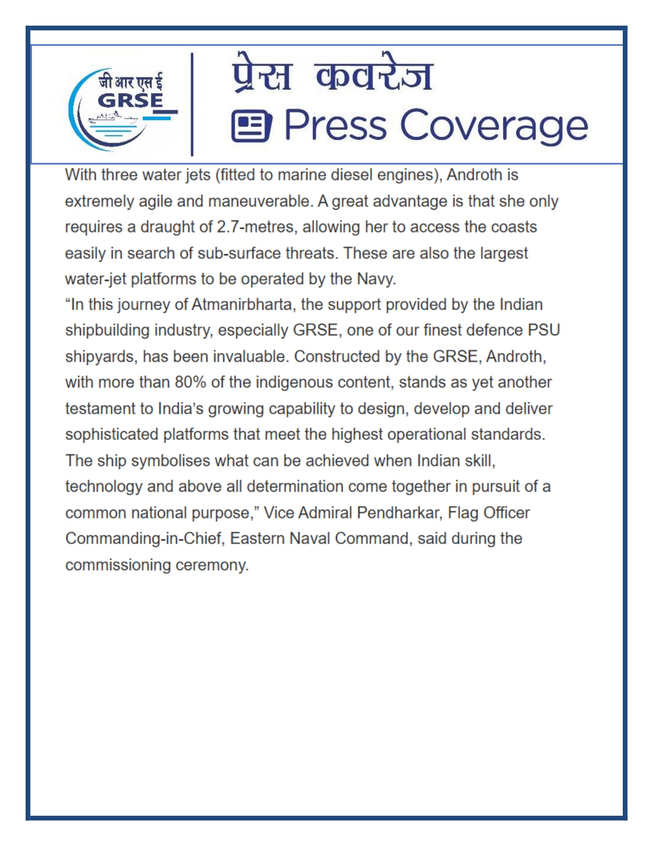 Press Coverage : 07 Oct 25:Proud Moment For GRSE As Second ASW SWC INS Androth Gets Commissioned Into Navy  